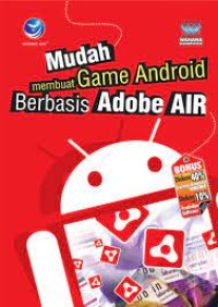 Image of Mudah Membuat Game Android Berbasis Adobe AIR
