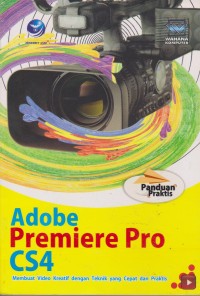 Image of Panduan Praktis : Adobe Premiere Pro CS4
