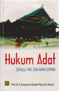 Image of Hukum Adat : Dahulu, Kini Dan Akan Datang