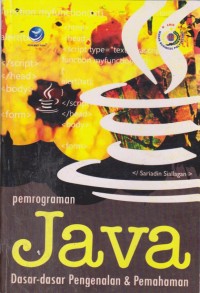 Image of Pemrograman Java : Dasar - Dasar Pengenalan Dan Pemahaman