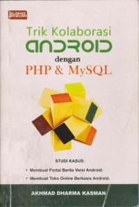 Image of Trik Kolaborasi Android Dengan PHP Dan MySQL