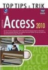 Image of Top Tips Dan Trik Microsoft Access 2010