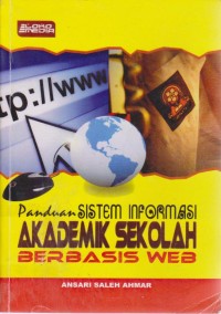 Image of Panduan Sistem Informasi Akademik Sekolah Berbasis Web
