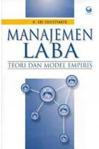 Image of Manajemen Laba Teori Dan Model Empiris