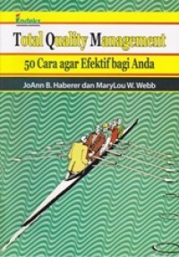 Image of Total Quality Management 50 Cara Agar Efektif Bagi Anda