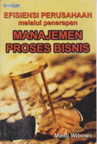 Image of Efisiensi Perusahaan Melalui Penerapan Manajemen Proses Bisnis