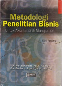 Image of Metodologi Penelitian Bisnis : Untuk Akuntansi & Manajemen