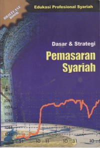 Image of Briefcase Book Edukasi Profesioanl Syariah : Dasar Dan Strategi Pemasaran Syariah