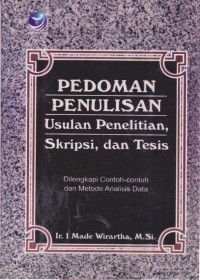 Image of Pedoman Penulisan Usulan Penelitian, Skripsi, Dan Tesis : Dilengkapi Contoh-Contoh Dan Metode Analisis Data