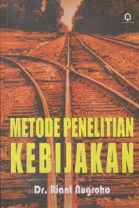Image of Metode Penelitian Kebijakan