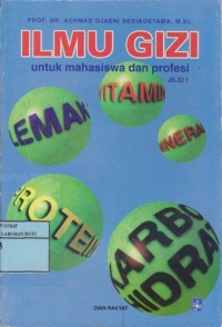 Image of Ilmu Gizi : Untuk Mahasiswa Dan Profesi