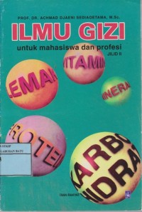Image of Ilmu Gizi : Untuk Mahasiswa Dan Profesi