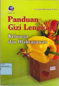 Image of Panduan Gizi Lengkap Keluarga Dan Olahragawan