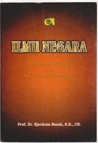 Image of Ilmu Negara : Pengantar, Metode, Dan Sejarah Perkembangan