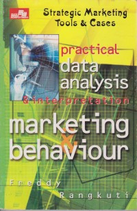Image of Practical Data Analysis & Interpretation Marketing & Bahaviour : Strategic Marketing Tools & Cases