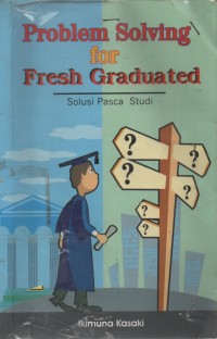 Image of Problem Solving For Fres Graduated : Solusi Pasca Studi