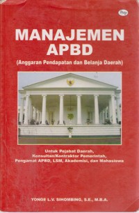 Image of Manajemen APBD (Anggaran Pendapatan Dan Belanja Daerah)