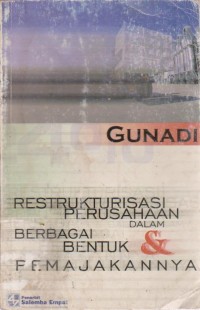 Image of Restrukturisasi Perusahaan Dalam Berbagai Bentuk & Pemajakannya