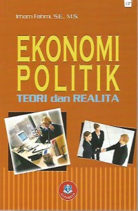 Image of Ekonomi Politik Teori Dan Realita
