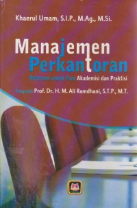 Image of Manajemen Perkantoran : Referensi Untuk Para Akademisi Dan Praktisi