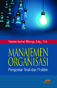 Image of Manajemen Organisasi : Pengantar Teori Dan Praktik