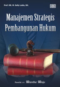Image of Manajemen Strategis Pembangunan Hukum