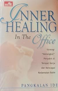 Image of Inner Healing In The Office : Strategi 