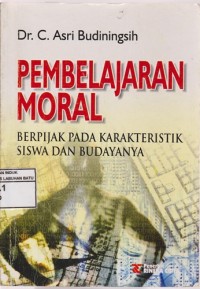 Image of Pembelajaran Moral : Berpijak Pada Karakteristik Siswa Dan Budayanya
