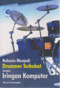 Image of Rahasia Menjadi Drummer Terhebat Dengan Iringan Komputer