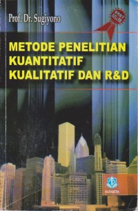 Image of Metode Penelitian Kuantitatif Kualitatif dan R&D