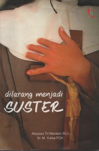 Image of Dilarang Menjadi Suster
