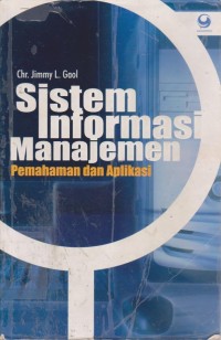 Image of Sistem Informasi Manajemen: Pemahaman Dan Aplikasi