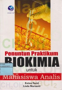 Image of Penuntun Praktikum Biokimia Untuk Mahasiswa Analis