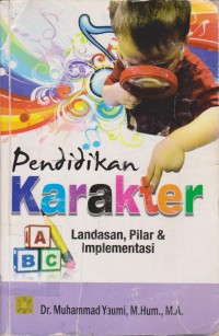 Image of Pendidikan Karakter Landasan, Pilar, Dan Implementasi