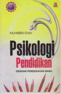 Image of Psikologi Pendidikan : Dengan Pendekatan Baru