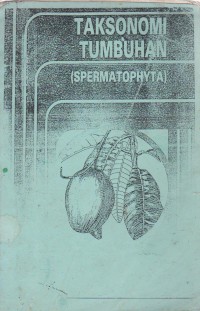 Image of Taksonomi Tumbuhan (Spermatophyta)