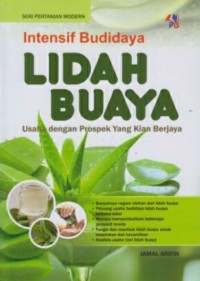 Image of Intensif Budidaya Lidah Buaya : Usaha Dengan Prospek Yang Kian Berjaya