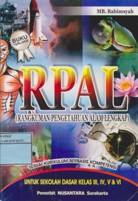 Image of RPAL (Rangkuman Pengetahuan Alam Lengkap) Untuk SD Kelas III, IV,V,VI