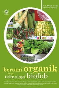 Image of Bertani Organik Dengan Teknologi Biofob