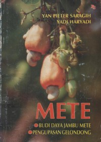 Image of Mete : Budidaya Jambu Mete, Pengupasan Gelondong