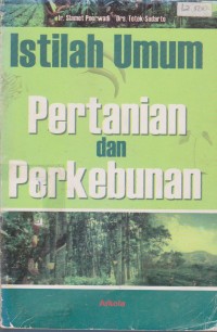 Image of Istilah Umum Pertanian Dan Perkebunan