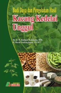 Image of Budi Daya Dan Pengolahan Hasil Kacang Kedelai Unggul