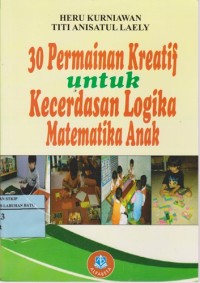 Image of 30 Permainan Kreatif Untuk Kecerdasan Logika Matematika Anak