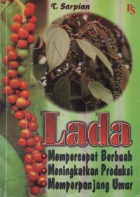 Image of Lada Mempercepat Berbuah, Meningkatakn Produksi, Memperpanjang Umur