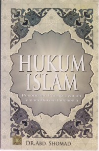 Image of Hukum Islam : Penormaan Prinsip Syariah Dalam Hukum Indonesia