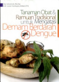 Image of Tanaman Obat & Ramuan Tradisional Untuk Mengatasi Demam Berdarah Dengue