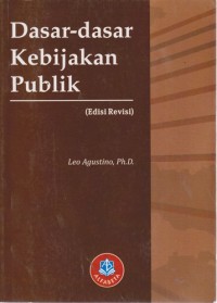 Image of Dasar-Dasar Kebijakan Publik (Edisi Revisi)