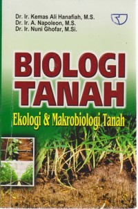 Image of Biologi Tanah : Ekologi & Makrobiologi Tanah