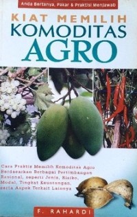 Image of Kiat Memilih Komoditas Agro