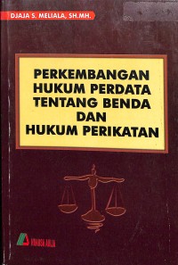 Image of Perkembangan Hukum Perdata Tentang Benda Dan Hukum Perikatan